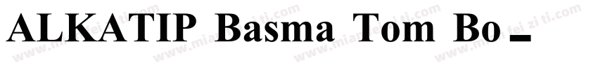ALKATIP Basma Tom Bo字体转换